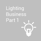 Lighting Business Part1